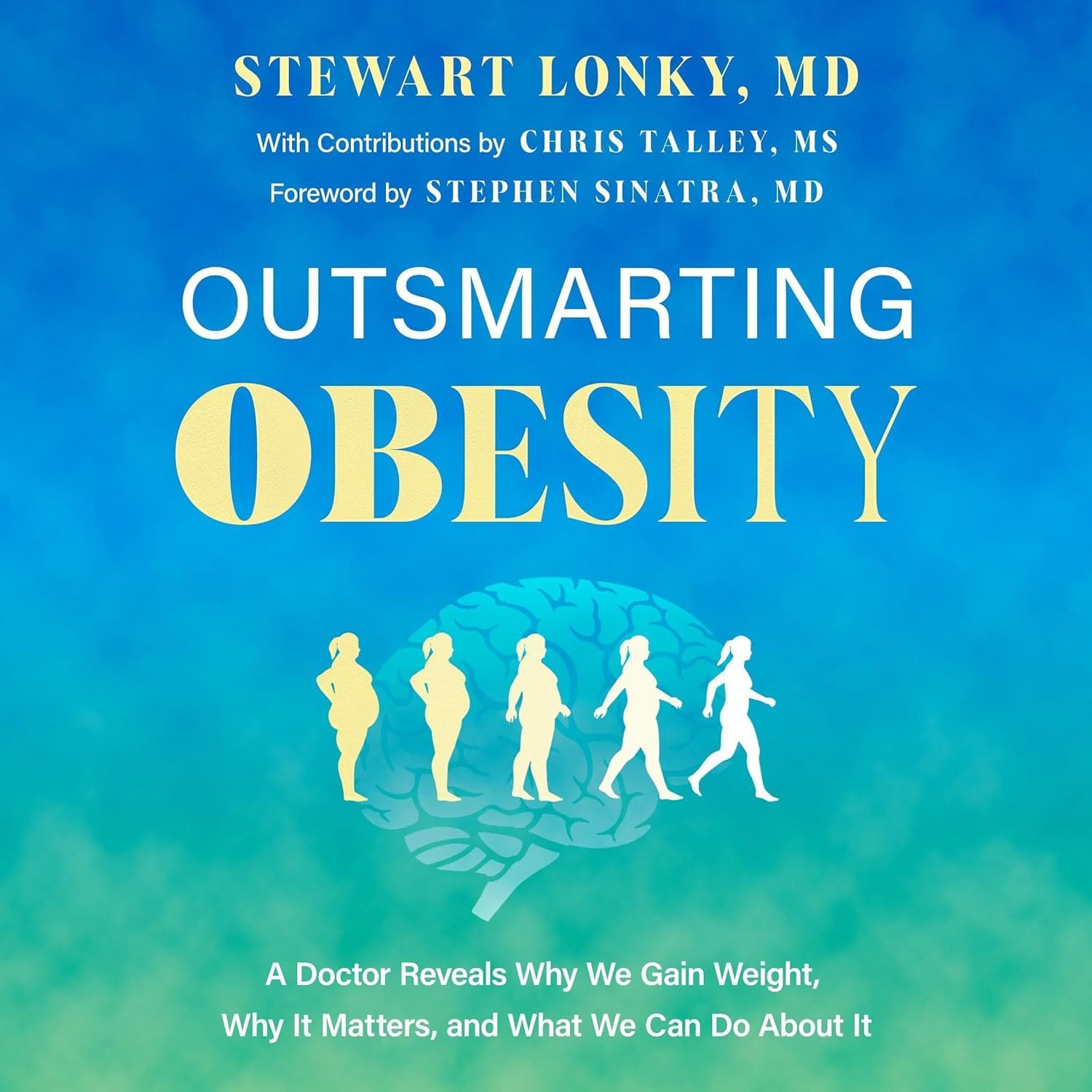 Dr. Stewart Lonky, MD - Book Outsmarting Obesity